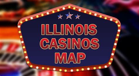 illinois casinos map S